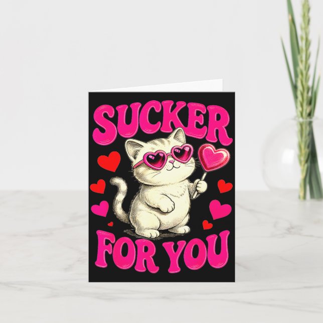I'm A Sucker For You Valentines Day Funny Cat Love Karte (Vorderseite)