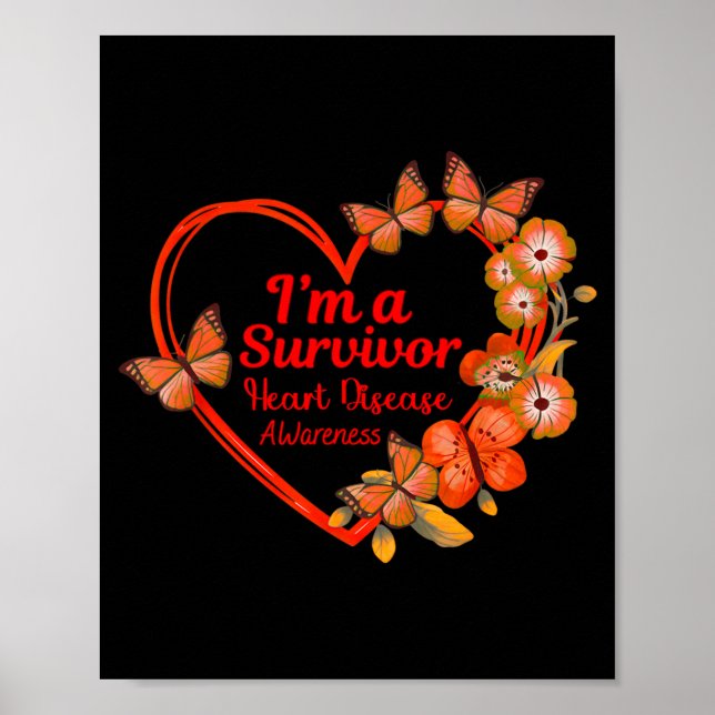 I'm A Survivor Heart Disease Awareness Red Butterf Poster (Vorne)