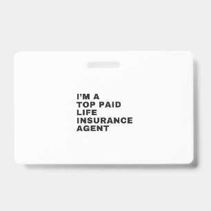 I'M A TOP PAID LIFE INSURANCE AGENT AUSWEIS