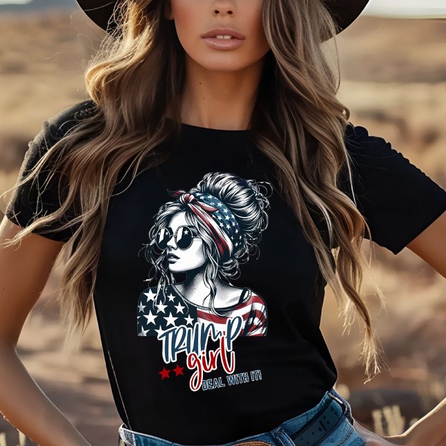 Im a Trump Girl | Befassen Sie sich damit ohne Ent T-Shirt (Von Creator hochgeladen)