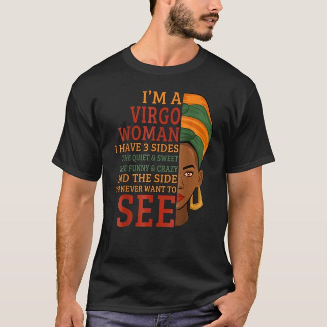 I'm A Virgo Woman I Have 3 Sides T-Shirt (Vorderseite)