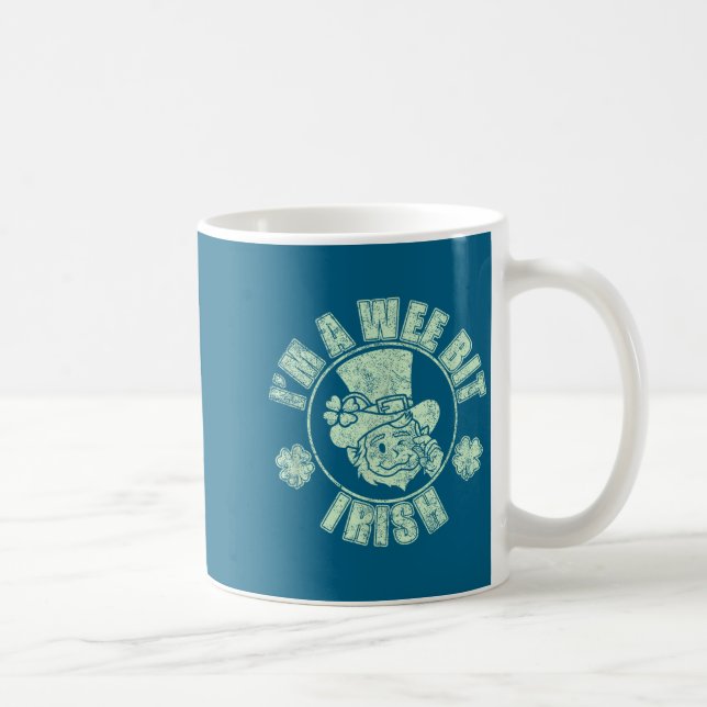Im A Wee Bit Irish Funny St. Patricks Day Sayings  Kaffeetasse (Rechts)