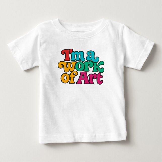 I'm a Work of Art Baby T-shirt (Vorderseite)