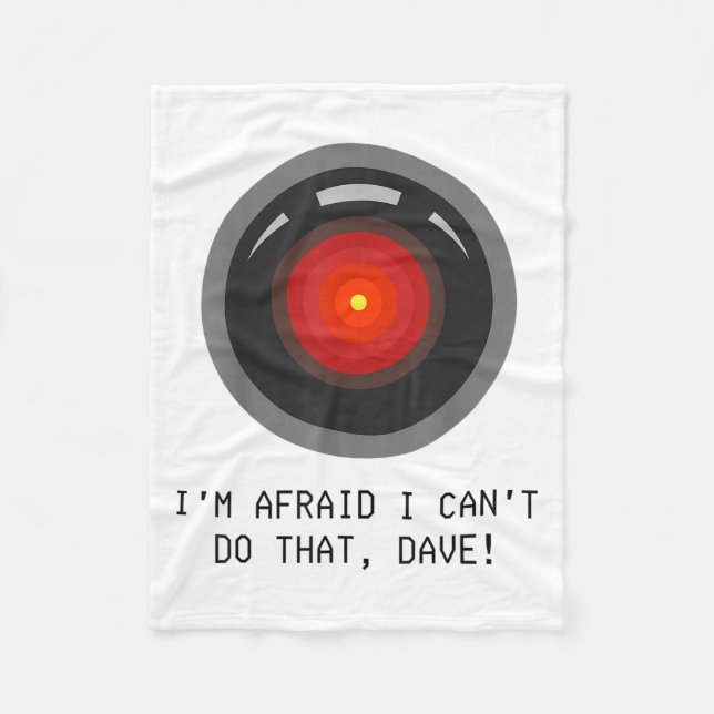 I'm Afraid I Can't Do That, Dave - Computer Hal  Fleecedecke (Vorderseite)