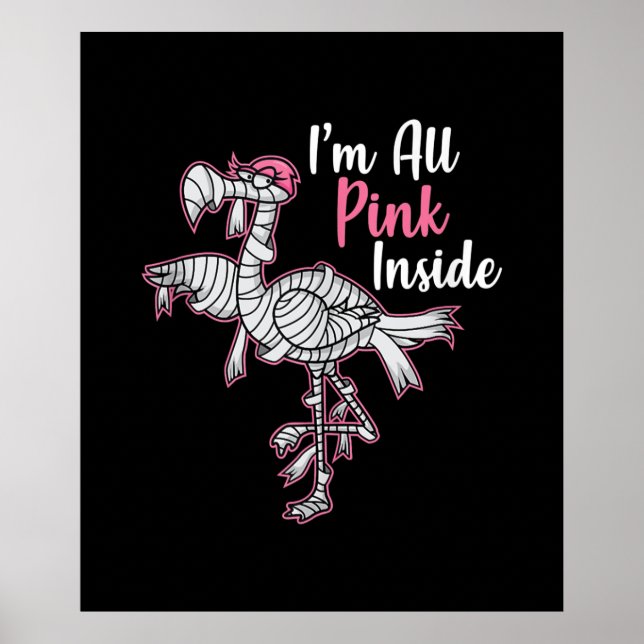 Im All Pink Innen Funny Halloween Flamingo Geschen Poster (Vorne)