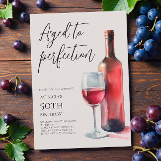 Im Alter zur Perfektion Rotwein 50. Geburtstagsfei Einladung