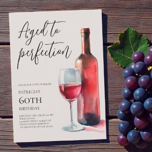 Im Alter zur Perfektion Rotwein 60. Geburtstagsfei Einladung