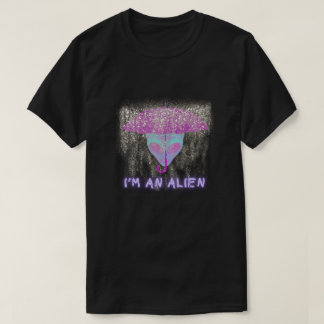 "I'M AN ALIEN" Tshirt - Under The Rain