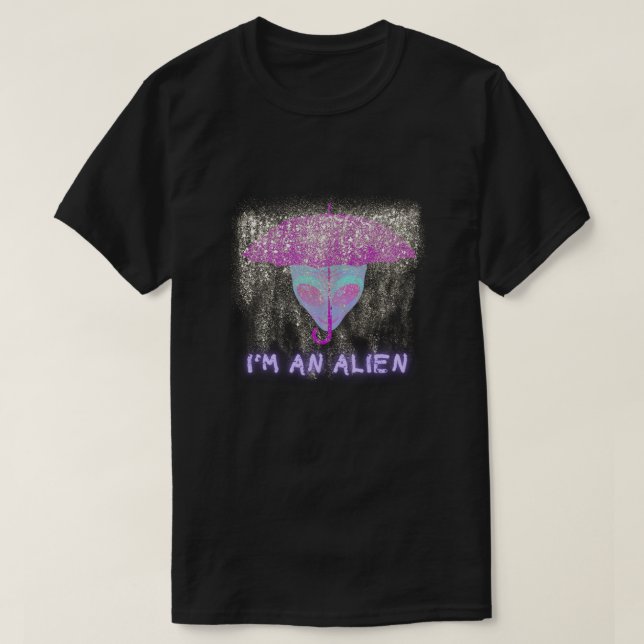 "I'M AN ALIEN" Tshirt - Under The Rain (Design vorne)