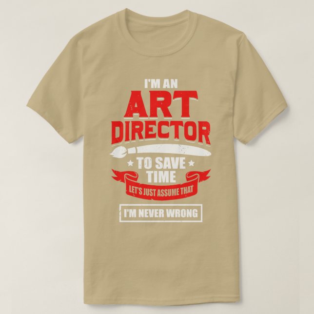 Im An Art Director T-Shirt (Design vorne)