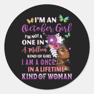 Im An October Girl Afro Black Women Königin Birthd Runder Aufkleber