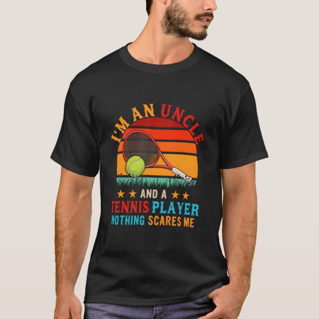 I'M An Uncle And A Tennis Player Family T-Shirt (Vorderseite)