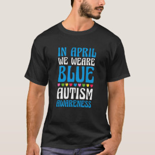 Im April blauer Weber Autismus Bewusstsein Herz Ki T-Shirt