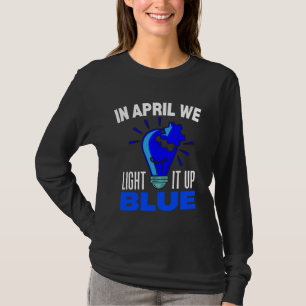 Im April leuchten wir es für das Autismus-Bewussts T-Shirt