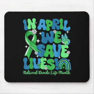 Im April Rettete wir Organspende für Leben Mousepad