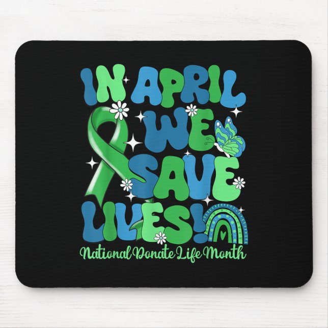 Im April Rettete wir Organspende für Leben Mousepad (Vorne)