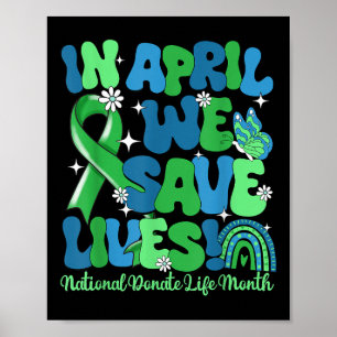Im April Rettete wir Organspende für Leben Poster