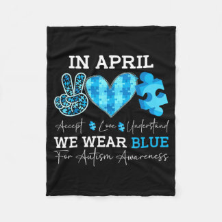 Im April tragen wir Blau Autismus-Bewusstsein Männ Fleecedecke