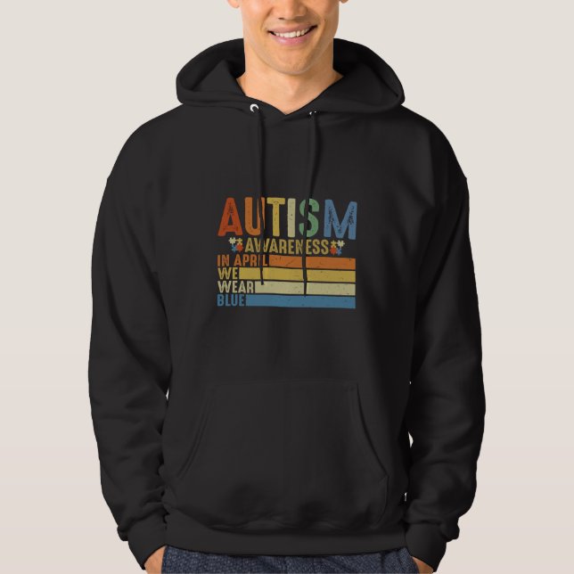 Im April tragen wir Blau für Autismus Bewusstseins Hoodie (Vorderseite)