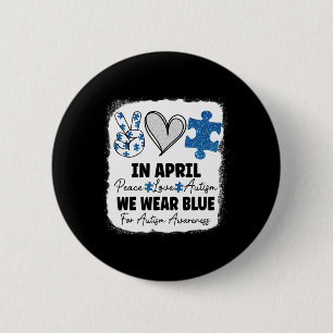 Im April tragen wir Blau für das Autismus-Bewussts Button