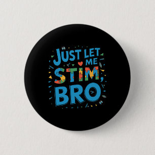 Im April tragen wir Blau, nur Lass mir Stim Bro Au Button