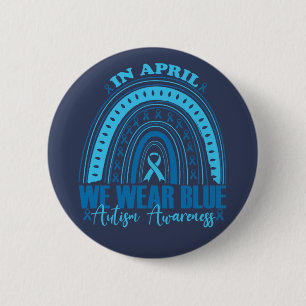 Im April tragen wir Blau Regenbogen-Autismus-Bewus Button