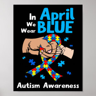 Im April tragen wir Blaue Autismus Bewusstsein Män Poster