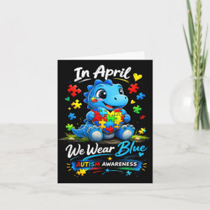Im April tragen wir blaue Dinosaurier für Autismus Karte