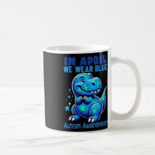 Im April tragen wir Blauer Autismus Bewusstsein Mo Kaffeetasse