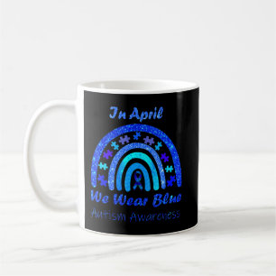 Im April tragen wir Blauer Autismus Bewusstsein Mo Kaffeetasse