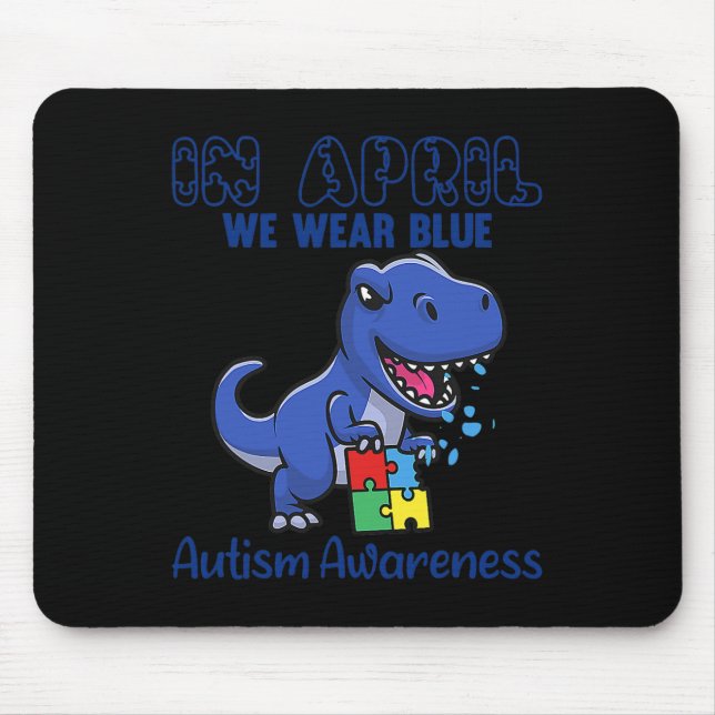 Im April tragen wir Blauer Autismus Bewusstsein Mo Mousepad (Vorne)