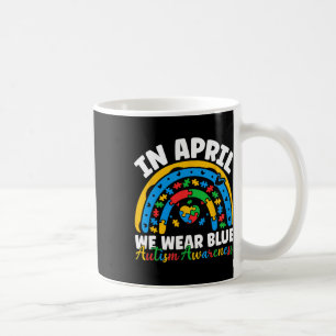 Im April tragen wir Blauer Autismus Bewusstseinsmo Kaffeetasse