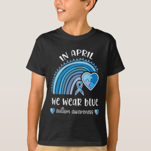 Im April tragen wir Blauer Autismus Bewusstseinsmo T-Shirt