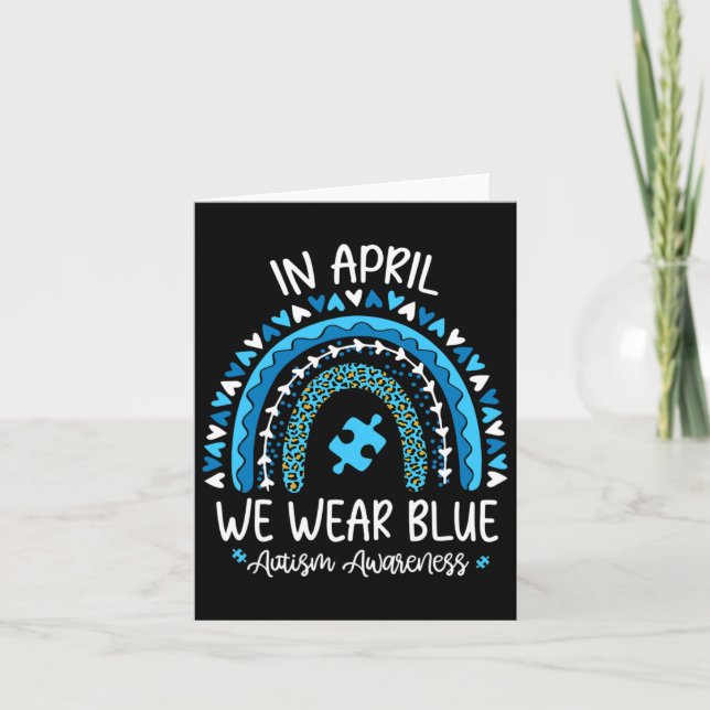 Im April tragen wir Blauer Regenbogen Autismus Bew Karte (Vorderseite)