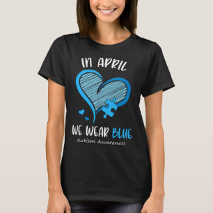 Im April tragen wir Blauer Regenbogen Autismus Bew T-Shirt