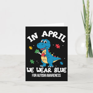 Im April tragen wir Blaues Dinosaurier Autismus Be Karte