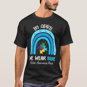 Im April tragen wir blaues Puzzle-Regenbogen-Autis T-Shirt