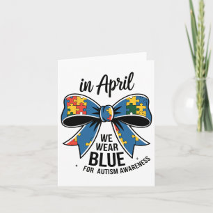 Im April tragen wir Blue Autismus Awareness Bow Ri Karte