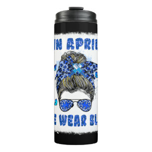 Im April tragen wir Blue Messy Bun Nurse Autism Aw Thermosbecher