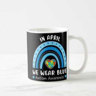 Im April tragen wir Blue Rainbow Autism Awareness  Kaffeetasse