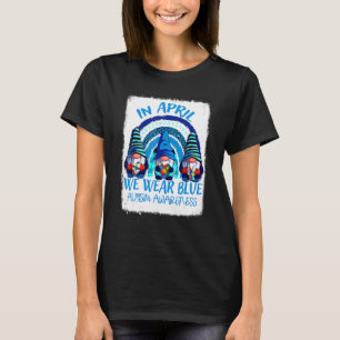 Im April tragen wir Blue Three Gnomes Rainbow Auti T-Shirt