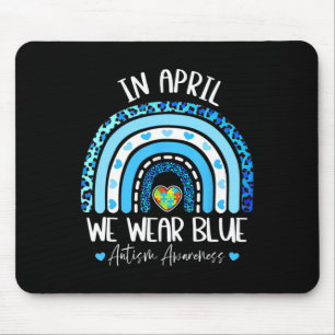 Im April tragen wir Blues Autismus Bewusstsein Mon Mousepad