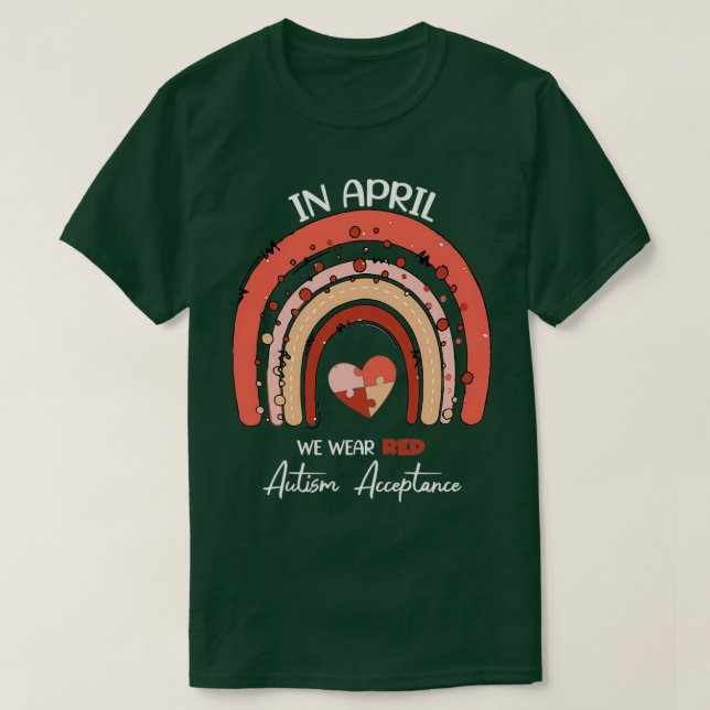 Im April tragen wir das rote Autismus-Bewusstsein T-Shirt (Design vorne)