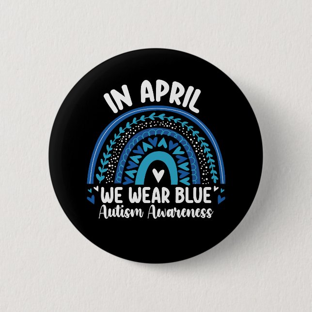 Im April tragen wir einen blauen Autismus-Bewussts Button (Vorderseite)