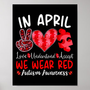 Im April tragen wir Rot statt Autism Awareness Red Poster