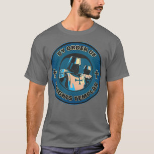 Im Auftrag der Tempelritter 0 T-Shirt