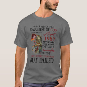 Im AUGUST 1980 habe ich meine Narben Geboren Tel. T-Shirt