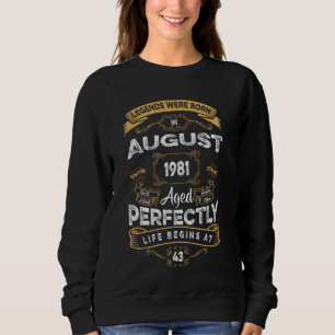Im August 1981 waren die 43. Geburtstagslegenden G Sweatshirt