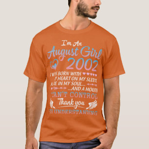 Im August Girl 2002 glücklich Geburtstag 18 Jahre T-Shirt