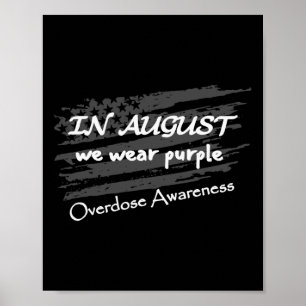 Im August tragen wir ein Lila Überdosierungsbewuss Poster
